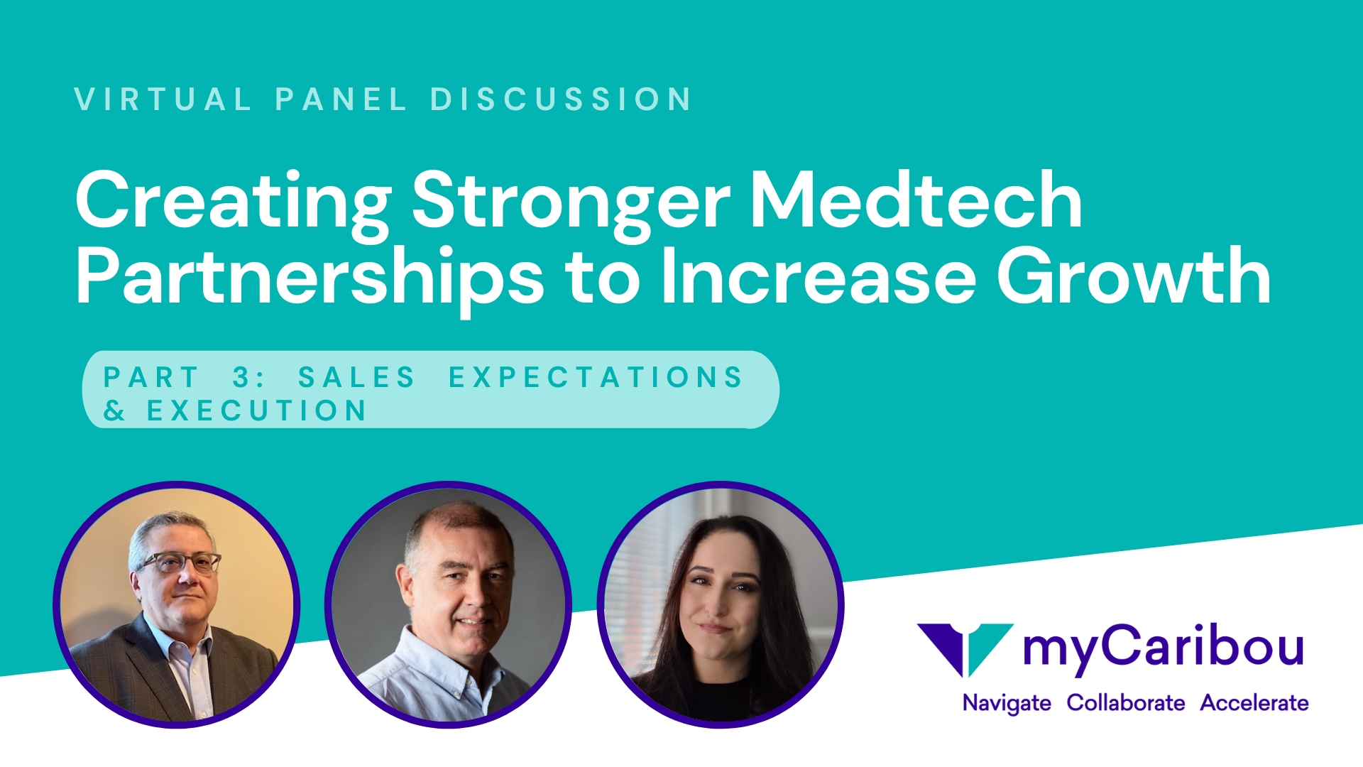 Creating Stronger Medtech Partnerships to Increase Growth Part 3 - Sales Expectations & Execution