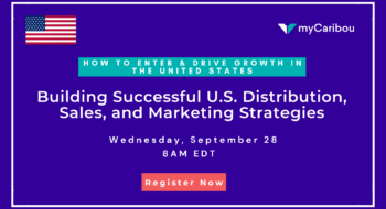 Building Successful U.S. Distribution, Sales, and Marketing Strategies
