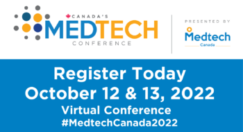 Join us at Canada's Medtech Conference October 12 & 13 in Toronto Canada